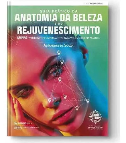 Guia Prático Da Anatomia Da Beleza E Do Rejuvenescimento de Alex de Souza Editorial Napoleão