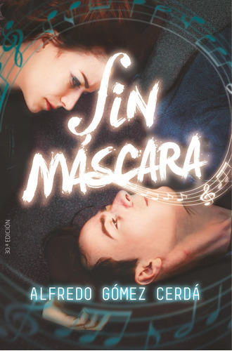 Sin Mãâscara, De Gómez Cerdá, Alfredo. Editorial Ediciones Sm, Tapa Blanda En Español