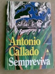 Livro - Sempreviva - Antonio Callado