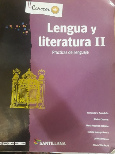 Libro Lengua Y Literatura 2 Editorial Santillana. 