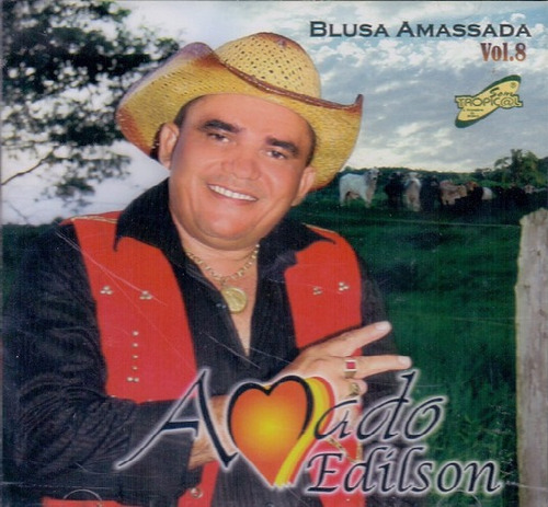 Cd Amado Edilson - Blusa Amassada Vol 8 - Novo