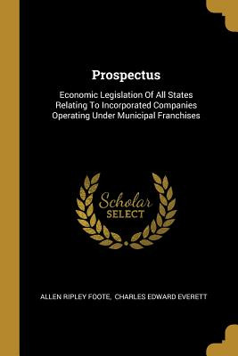 Libro Prospectus: Economic Legislation Of All States Rela...