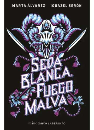 Seda Blanca, Fuego Malva, De Alvarez; Marta. Editorial Minotauro, Tapa Blanda, Edición 1 En Español, 2023