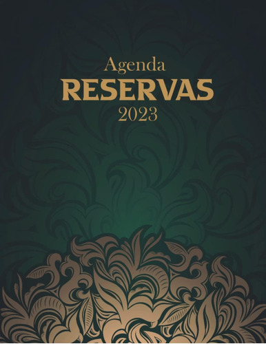 Libro: Agenda Reservas 2023: Libro De Reservas Para Hotel Y 