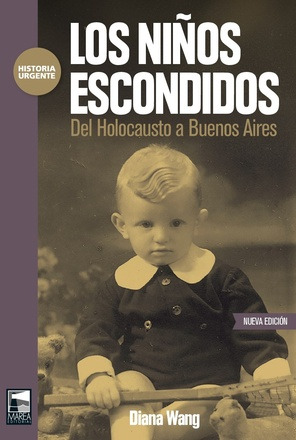 Niños Escondidos   Los - Del Holocausto A Buenos Aires