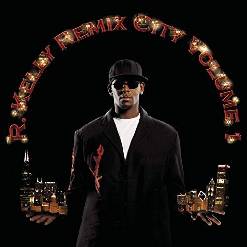 Cd Remix City, Volume One - R. Kelly
