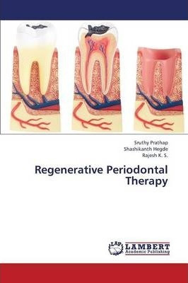 Libro Regenerative Periodontal Therapy - Prathap Sruthy