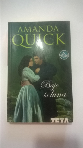 Amanda Quick / Bajo La Luna / Novela