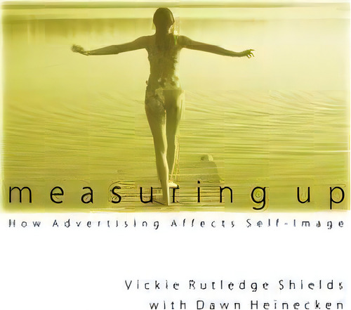 Measuring Up, De Vickie Rutledge Shields. Editorial University Pennsylvania Press, Tapa Blanda En Inglés