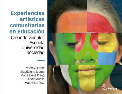 Libro Experiencias Artisticas Comunitarias En Educacion