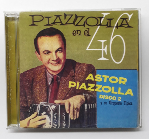 Astor Piazzolla - Piazzolla En El 46 Disco 2