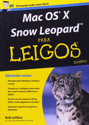 Mac Os X Snow Leopard Para Leigos, De Bob Levitus. Editora Alta Books, Capa Mole Em Português