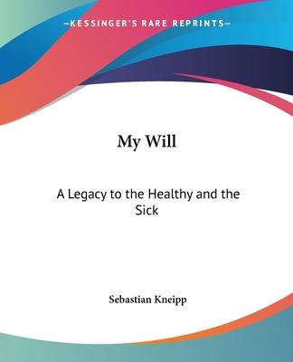 Libro My Will - Sebastian Kneipp