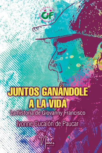 Libro: Juntos Ganándole A La Vida (spanish Edition)
