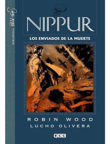 Nippur De Lagash Los Enviados De La Muerte Ecc Stock