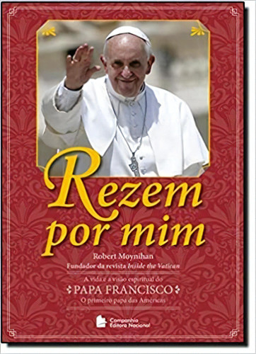 Rezem Por Mim, De Robert Moynihan. Companhia Editora Nacional Em Português