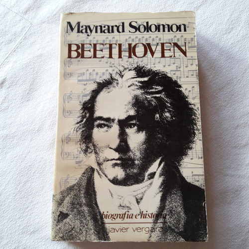 Beethoven - Maynard Solomon - Javier Vergara Editor 1983