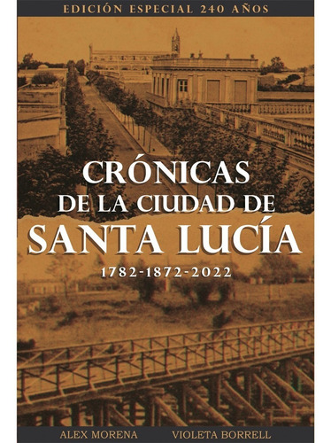 Libro Crónicas De La Ciudad De Santa Lucía