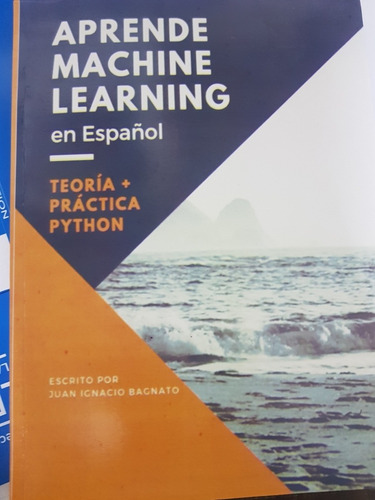 Libro Aprende Machine Learning En Español 