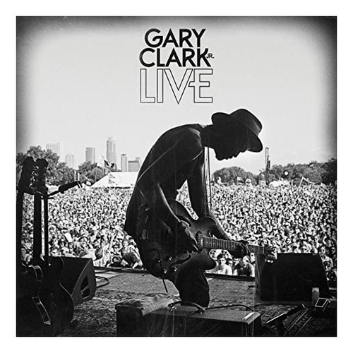 Vinilo: Gary Clark Jr Live