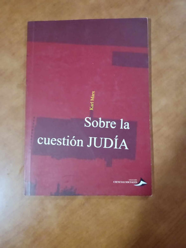 Sobre La Cuestion Judia - Karl Marx - Prometeo