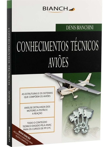 Conhecimentos Técnicos Aviões, De Denis Bianchini. Editora Bianch Em Português