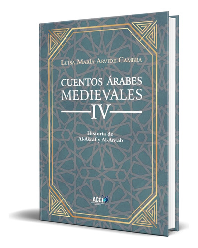 Libro Cuentos Árabes Medievales Iv [ Original ] 