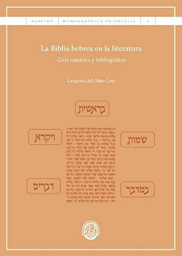 Libro La Biblia Hebrea En La Literatura  De Olmo Lete Gregor