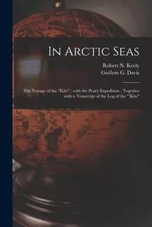 Libro In Arctic Seas [microform]: The Voyage Of The Kite:...