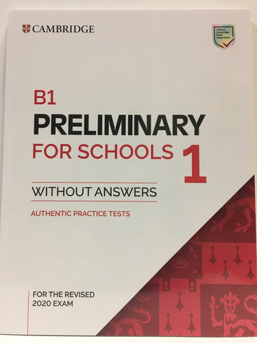 Cambridge B1 Preliminary For Schools 1 - Book Without Key - 