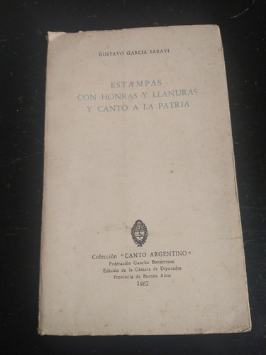 Libro,estampas Con Honras Y Llanuras Y Canto A La Patria