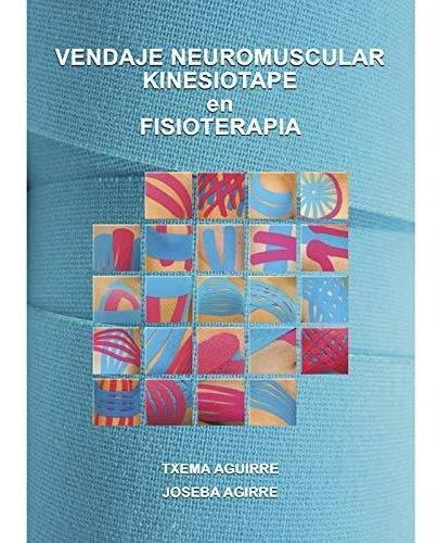 Vendaje Neuromuscular Kinesiotape En Fisioterapia