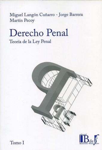 Langon - Derecho Penal. Teoría De La Ley Penal - Bdef