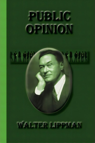 Public Opinion, De Walter Lippman. Editorial Greenbook Publications, Llc, Tapa Blanda En Inglés