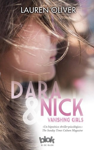 Dara & Nick  Vanishing Girl De Lauren Olivier, De Lauren Olivier. Editorial Ediciones B En Español