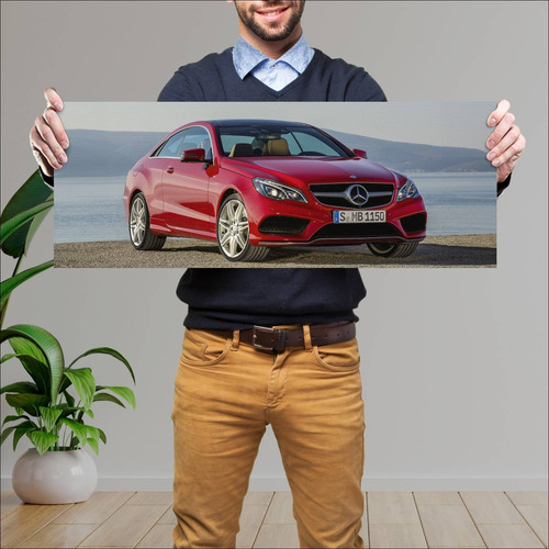 Cuadro 30x80cm Auto 2013 Mercedes Benz E Class C 155