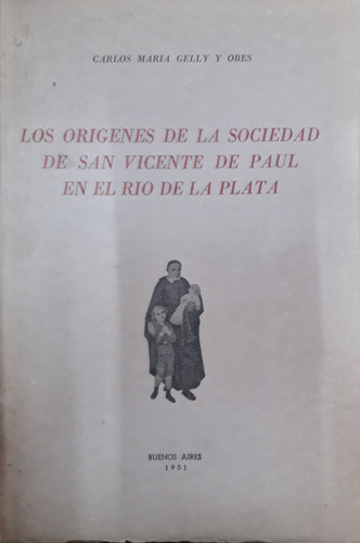 6748 Los Orígenes De La Sociedad De San Vicente De Paul En E