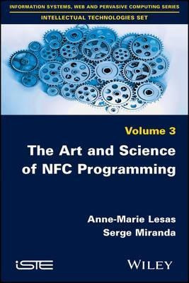 The Art And Science Of Nfc Programming - Anne-marie Lesas...