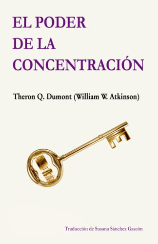 Libro: El Poder De La Concentración (spanish Edition)