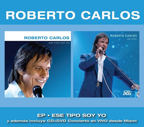 Roberto Carlos: Ese Tipo Soy Yo Cd + Dvd Desde Miami En Vivo