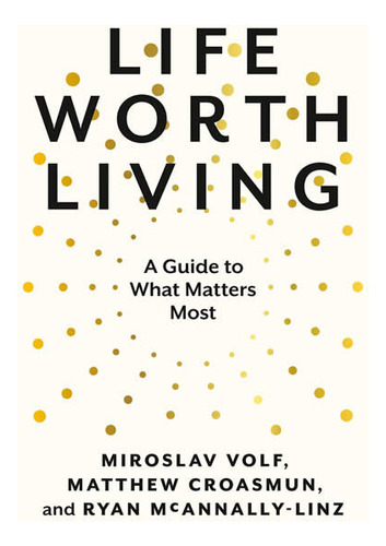 Libro Life Worth Living - Volf Et Al