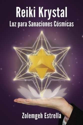 Libro : Reiki Krystal: Luz Para Sanaciones Cosmicas  - Es...