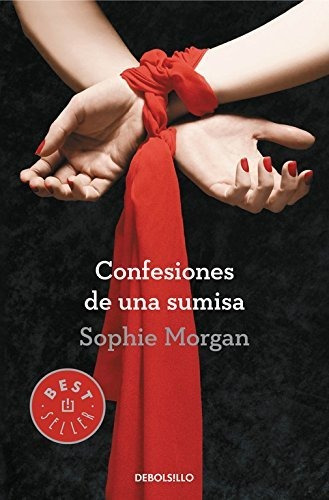 Confesiones De Una Sumisa (best Seller)