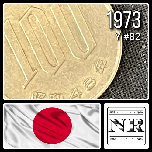 Japón - 100 Yen - Año 1973 (48) - Y #82 - Showa