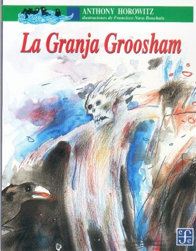Granja Groosham, La - Anthony Horowitz