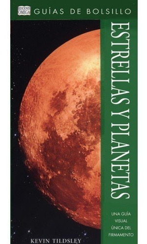 Estrellas Y Planetas.guia De Bolsillo, De Tildsley, K.. Editorial Omega, Tapa Blanda En Español