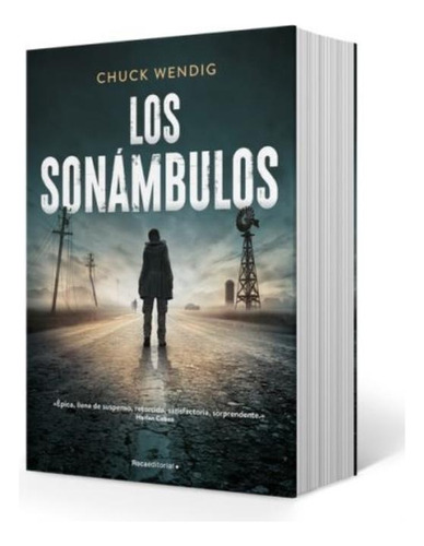 Libro Los Sonambulos - Chuck Wendig - Roca Editorial