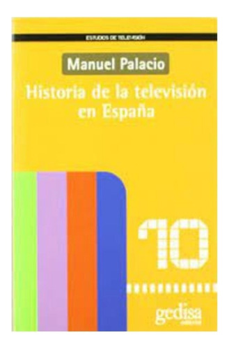 Libro Fisico Historia Televisión En España Original