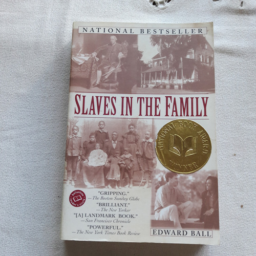 Slaves In The Family - Edward Ball - Primera Edicion 1999