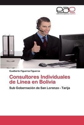 Consultores Individuales De Linea En Bolivia - Gualberto ...